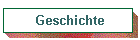 Geschichte